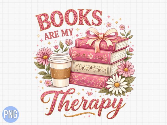 Books Are My Therapy PNG and Bookish PNG: A Guide for Digital Designers