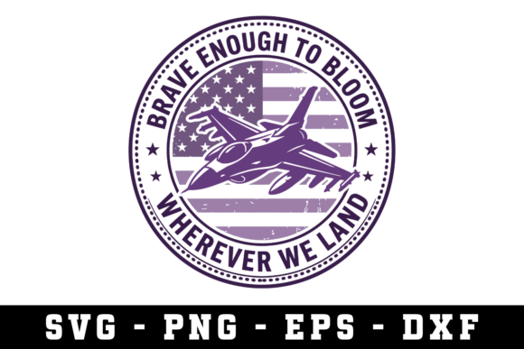Brave Enough to Bloom SVG Cut File