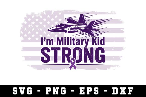 Unleashing Creativity with the 'I'm a Military Kid Strong' SVG: A Guide to DIY Projects and Digital Crafting